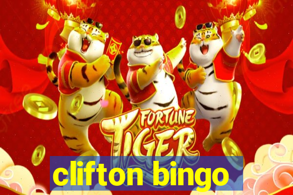 clifton bingo