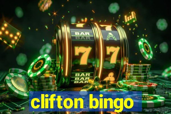 clifton bingo