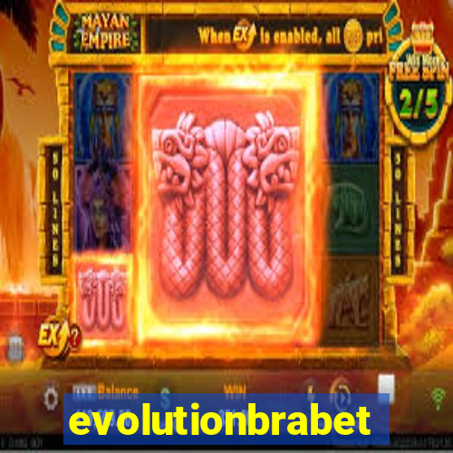 evolutionbrabet