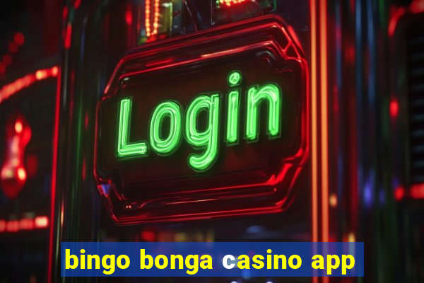 bingo bonga сasino app