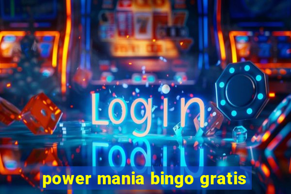 power mania bingo gratis