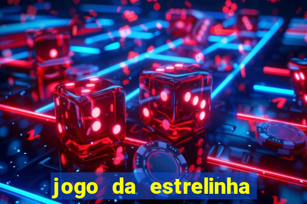 jogo da estrelinha que ganha dinheiro