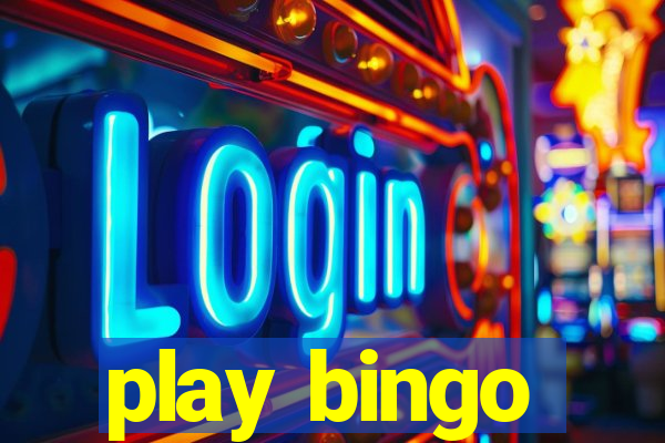 play bingo