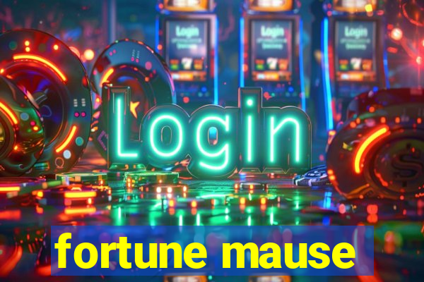 fortune mause