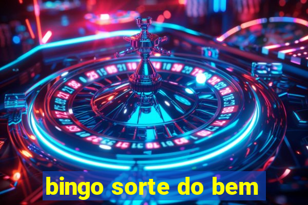 bingo sorte do bem