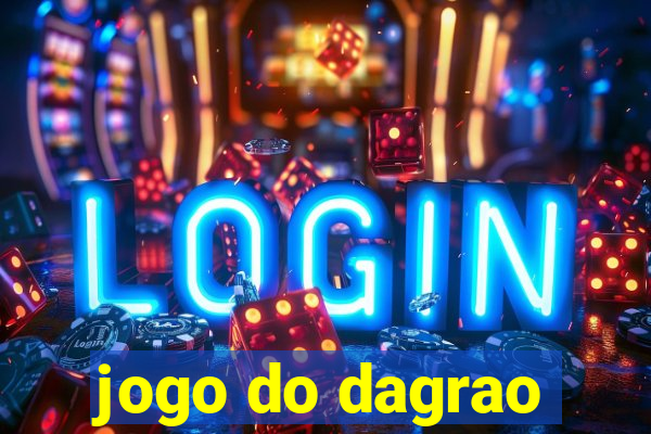 jogo do dagrao