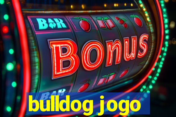 bulldog jogo