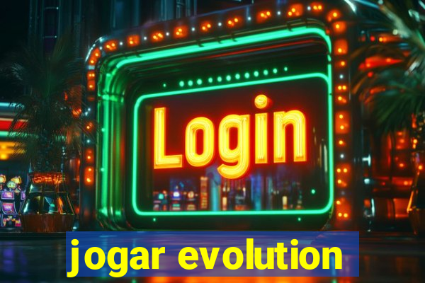 jogar evolution