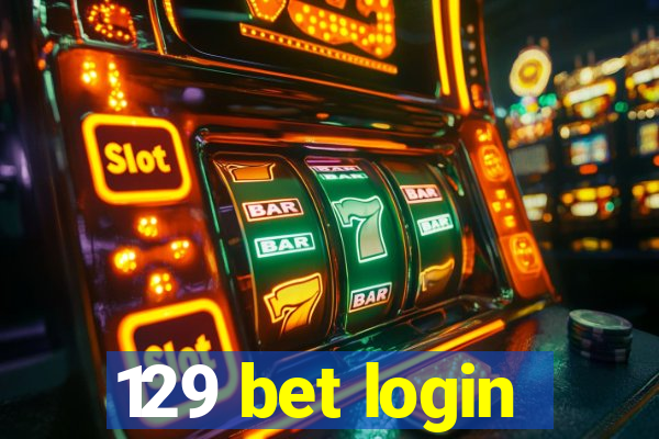 129 bet login