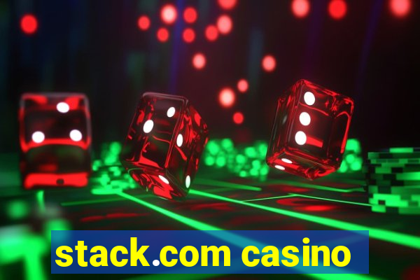 stack.com casino