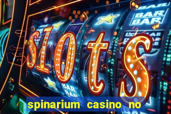 spinarium casino no deposit bonus