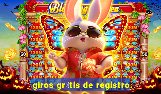 giros gr谩tis de registro