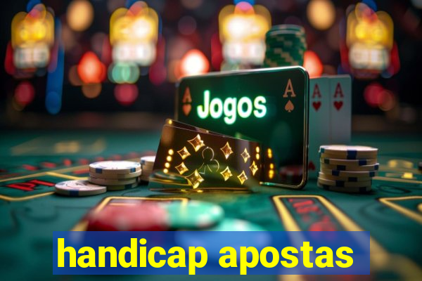 handicap apostas