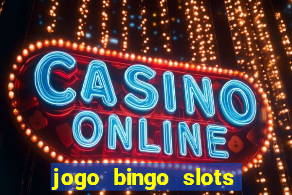 jogo bingo slots é confiável