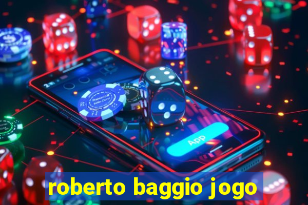 roberto baggio jogo