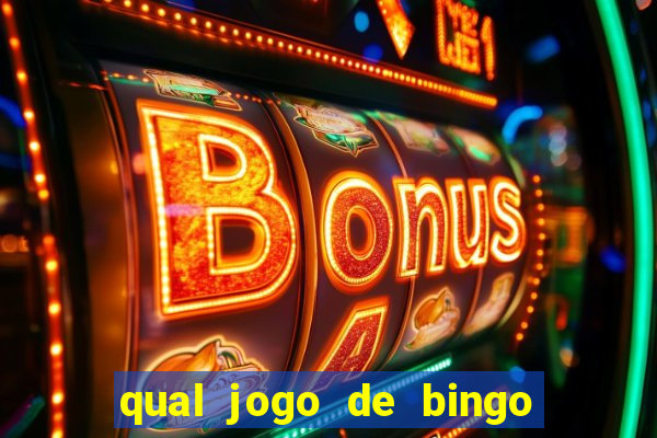 qual jogo de bingo que ganha dinheiro de verdade