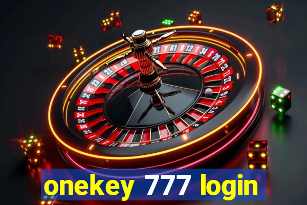 onekey 777 login