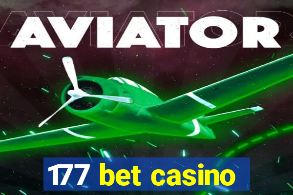 177 bet casino