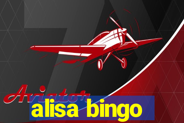 alisa bingo