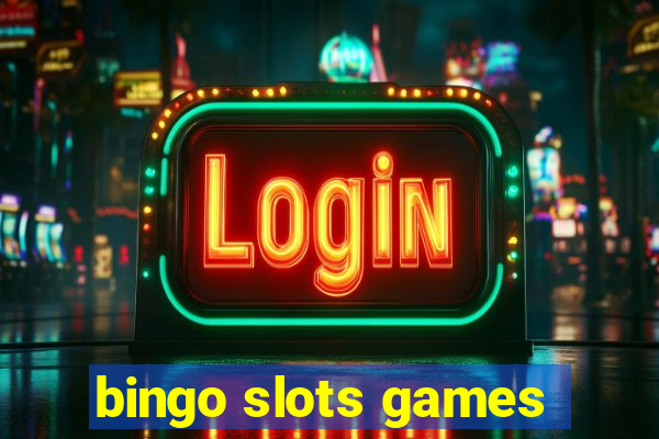 bingo slots games