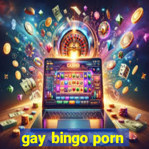 gay bingo porn