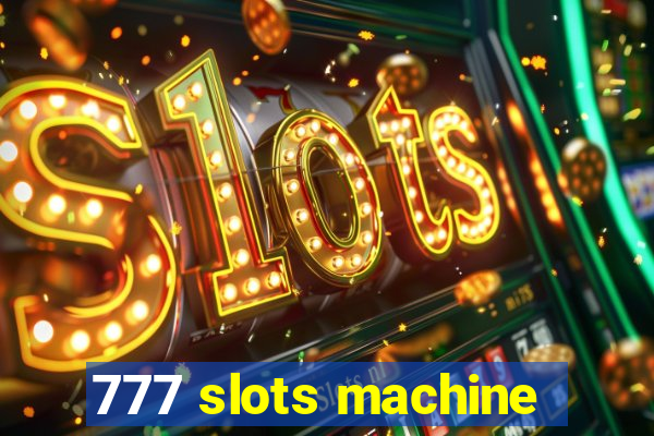 777 slots machine