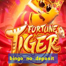 bingo no deposit win real money