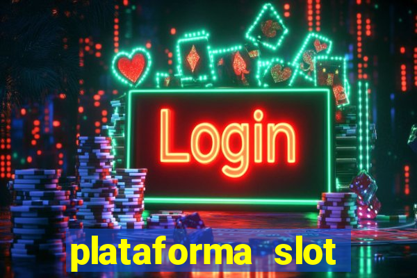 plataforma slot pagando no cadastro