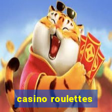 casino roulettes