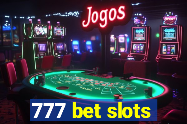 777 bet slots