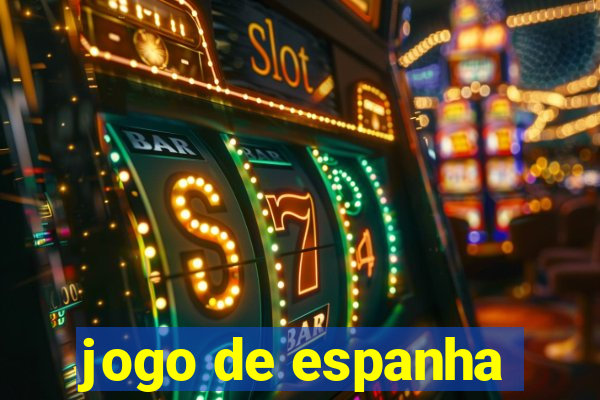 jogo de espanha