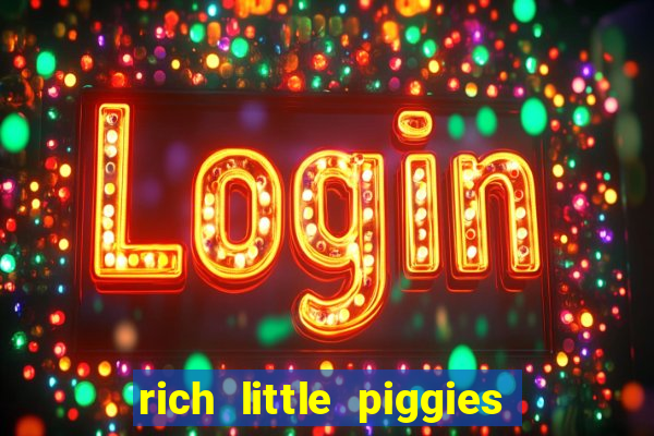 rich little piggies slot machine