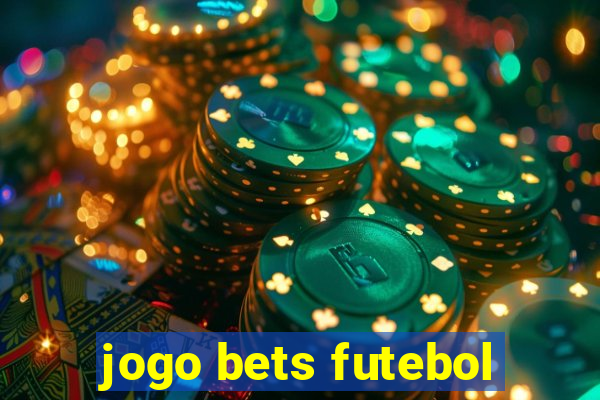 jogo bets futebol