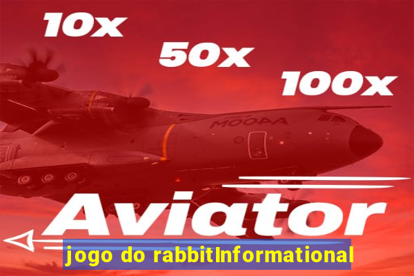 jogo do rabbitInformational