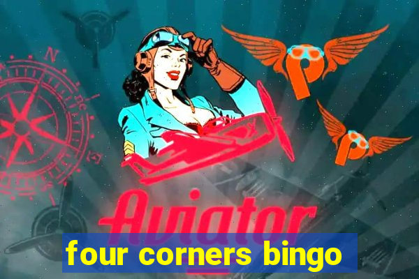 four corners bingo