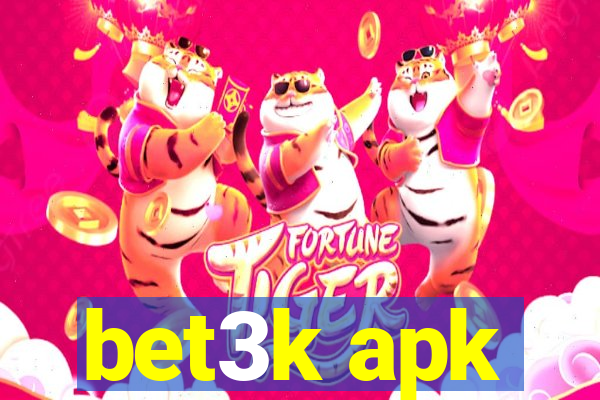 bet3k apk