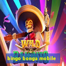 bingo bonga mobile