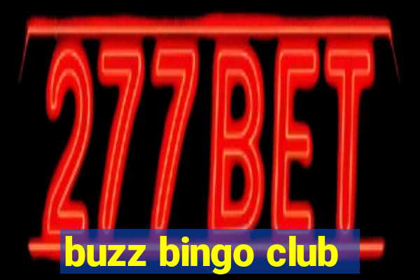 buzz bingo club