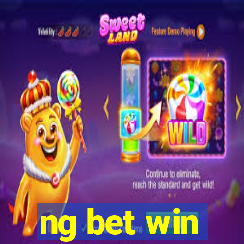 ng bet win