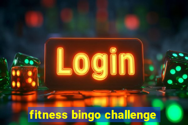 fitness bingo challenge