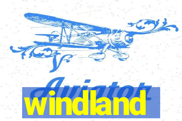 windland