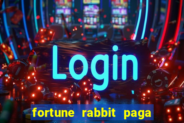 fortune rabbit paga mesmo Informational