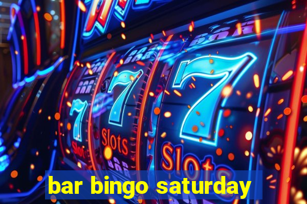 bar bingo saturday