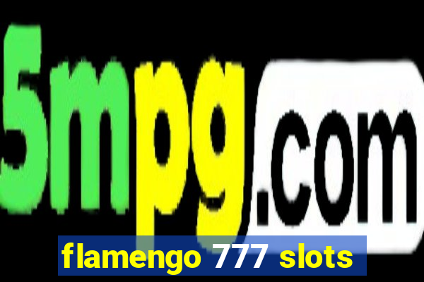 flamengo 777 slots