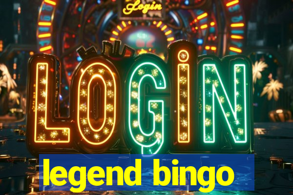 legend bingo