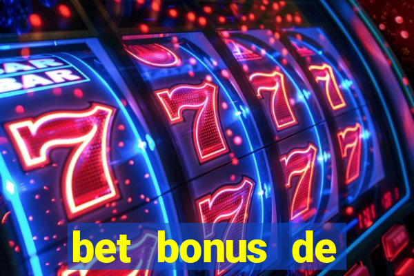 bet bonus de cadastro sem depósito