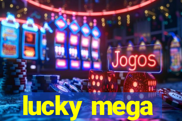 lucky mega