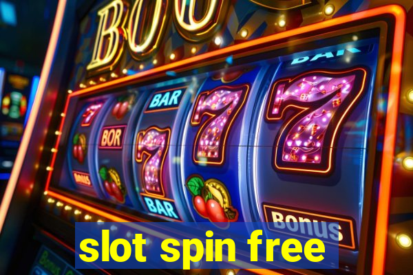 slot spin free