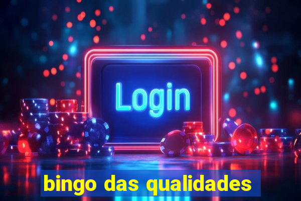 bingo das qualidades