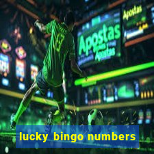 lucky bingo numbers